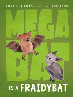 cover image of Megabat Is a Fraidybat